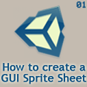 Unity: How to create a GUI Sprite Sheet – Part 1 thumbnail