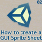 Click here to read Unity: How to create a GUI Sprite Sheet – Part 2