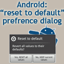 Android: “reset to default” preference dialog thumbnail