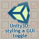 Unity3D: Styling a GUI toggle thumbnail